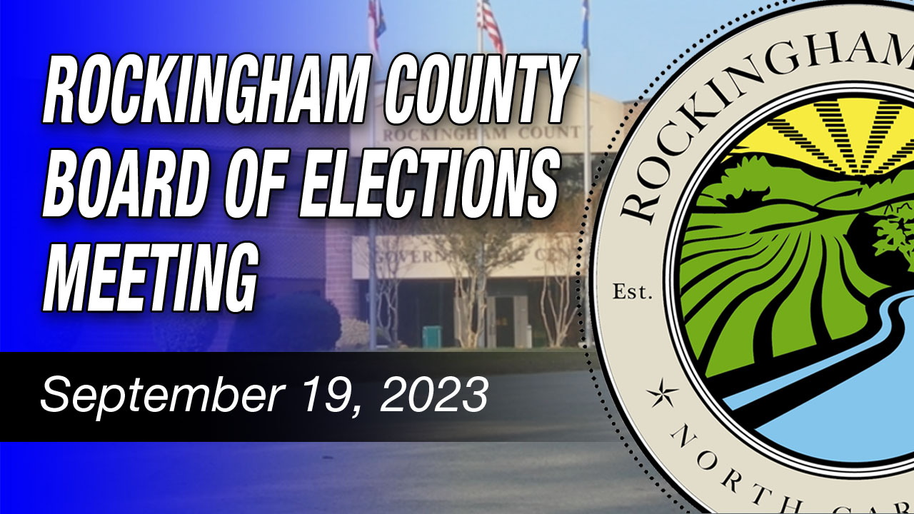 September 19, 2023 Rockingham County Board Of Elections Meeting