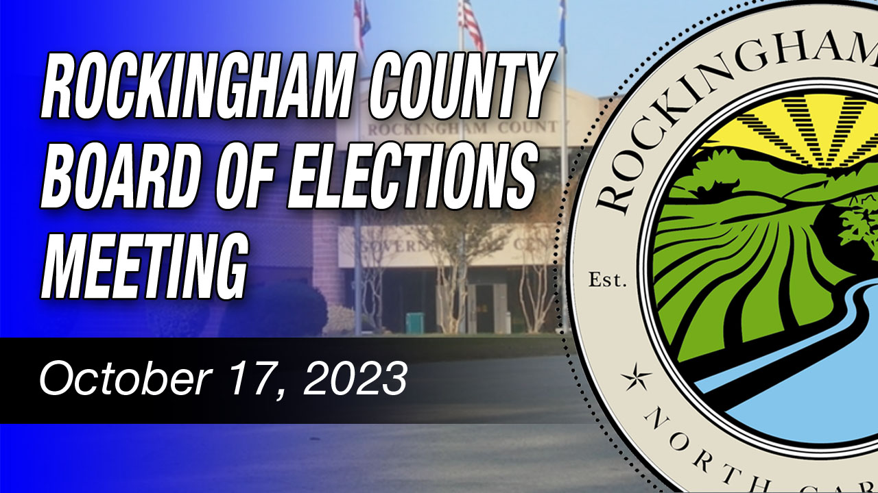 October 17, 2023 Rockingham County Board Of Elections Meeting