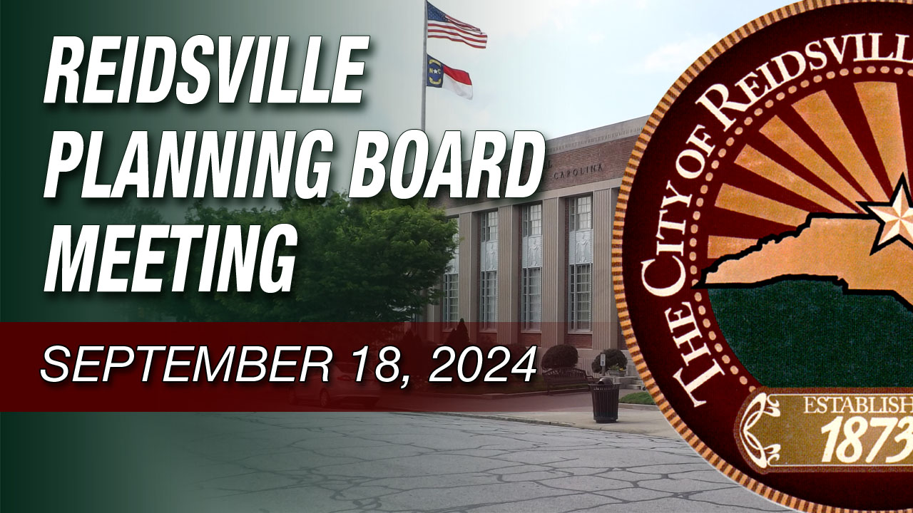 September 18, 2024 Reidsville Planning Board Meeting