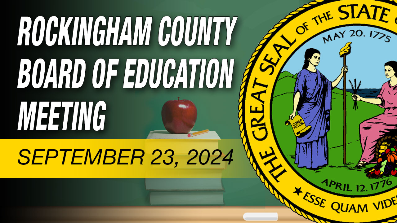 September 23, 2024 Rockingham County Board Of Education Meeting